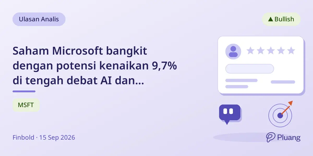 Saham Microsoft bangkit dengan potensi kenaikan 9,7% di tengah debat AI dan optimisme hati-hati