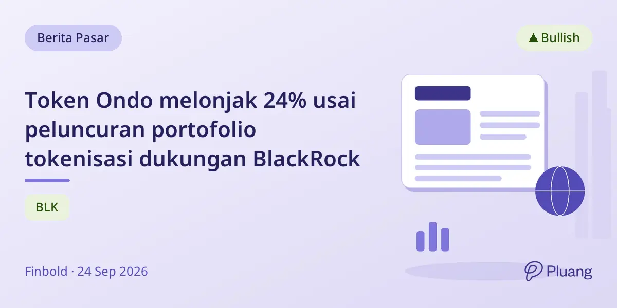 Token Ondo melonjak 24% usai peluncuran portofolio tokenisasi dukungan BlackRock