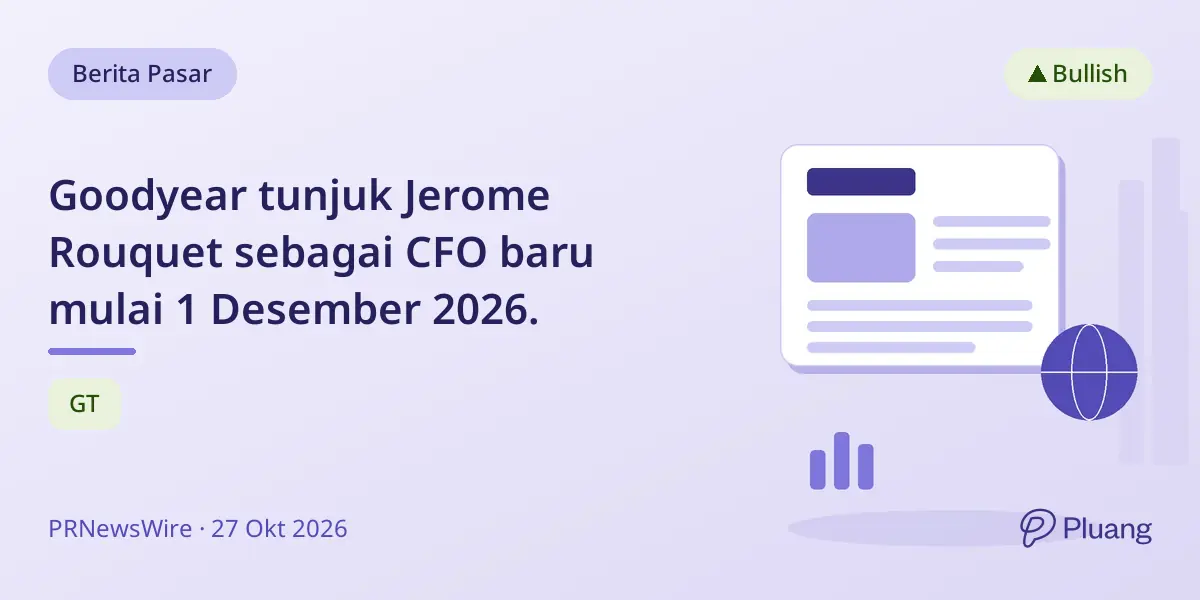 Goodyear tunjuk Jerome Rouquet sebagai CFO baru mulai 1 Desember 2026.