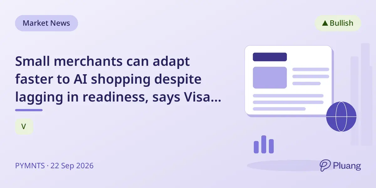 Small merchants can adapt faster to AI shopping despite lagging in readiness, says Visa report.