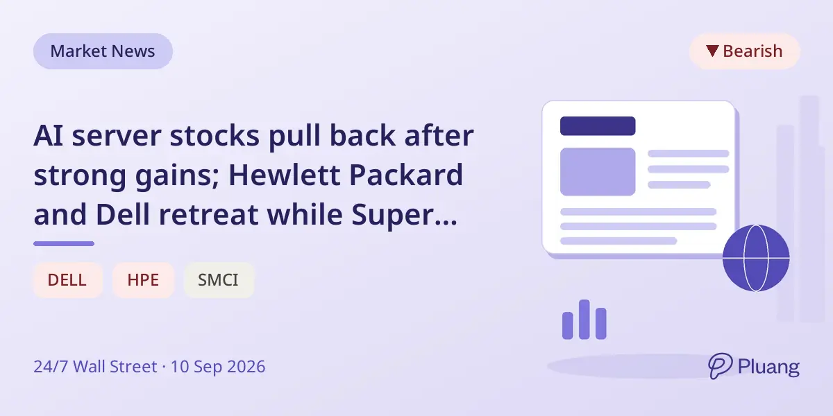 AI server stocks pull back after strong gains; Hewlett Packard and Dell retreat while Super Micro holds steady.