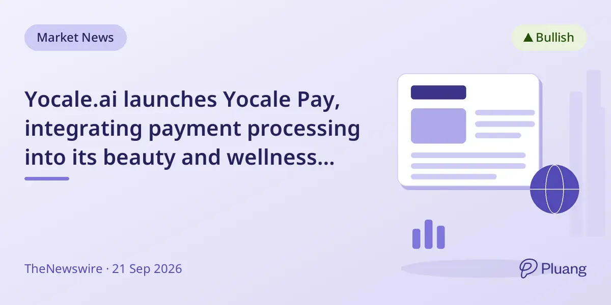 Yocale.ai launches Yocale Pay, integrating payment processing into its beauty and wellness platform.