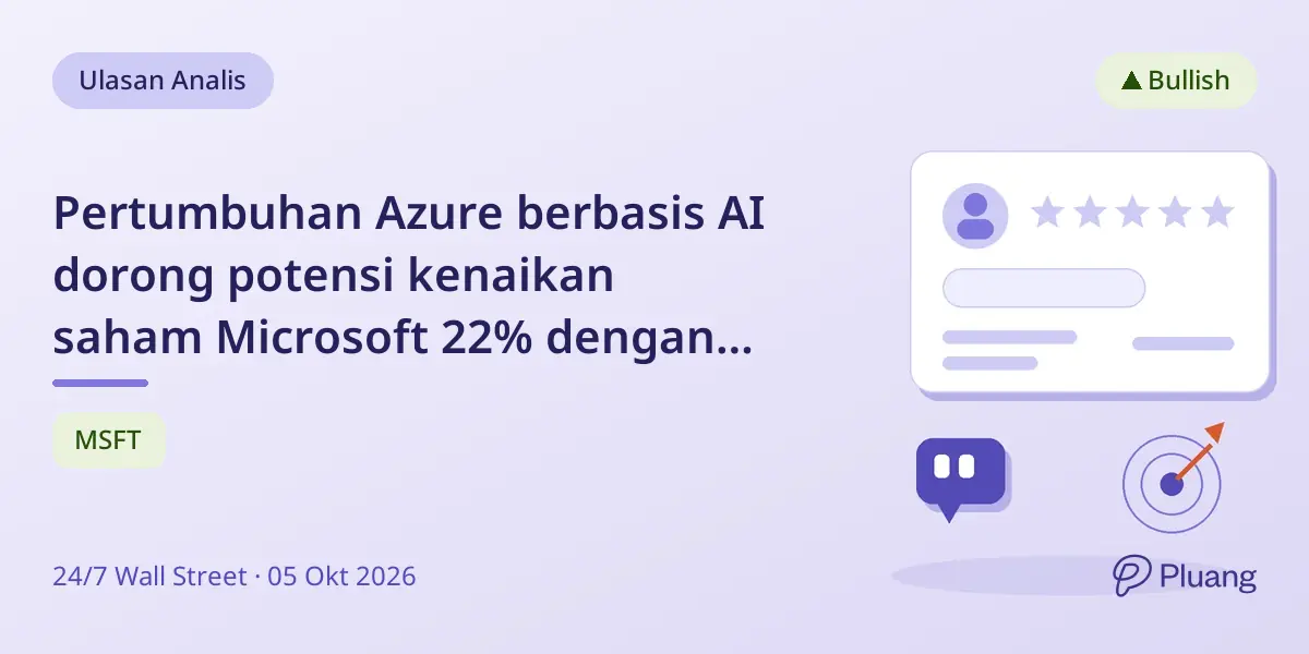 Pertumbuhan Azure berbasis AI dorong potensi kenaikan saham Microsoft 22% dengan pendapatan kuat dan permintaan AI meningkat.