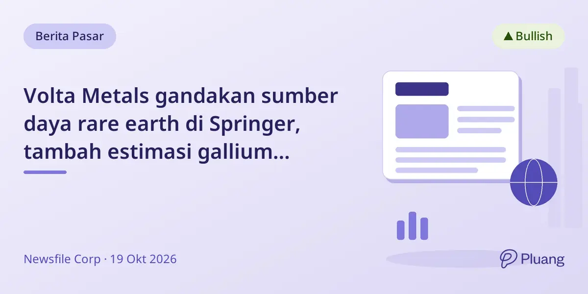 Volta Metals gandakan sumber daya rare earth di Springer, tambah estimasi gallium pertama, target penilaian ekonomi 2027