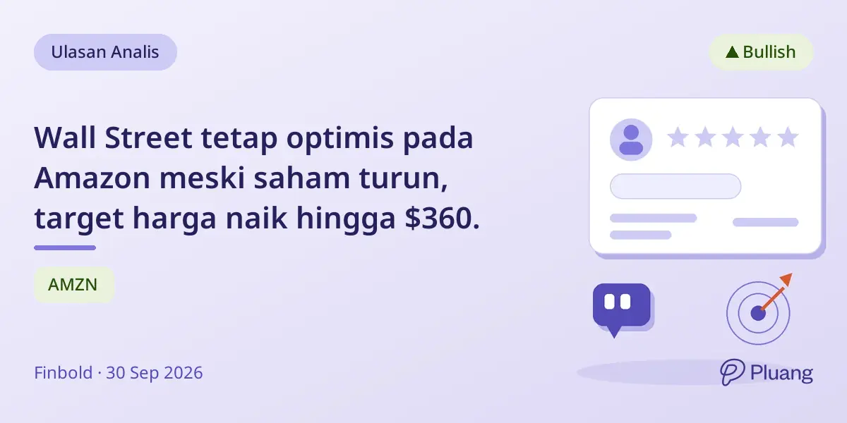 Wall Street tetap optimis pada Amazon meski saham turun, target harga naik hingga $360.