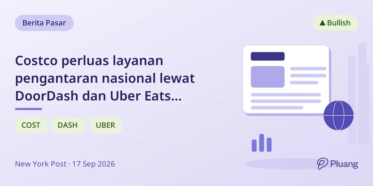 Costco perluas layanan pengantaran nasional lewat DoorDash dan Uber Eats dengan pengiriman hari yang sama
