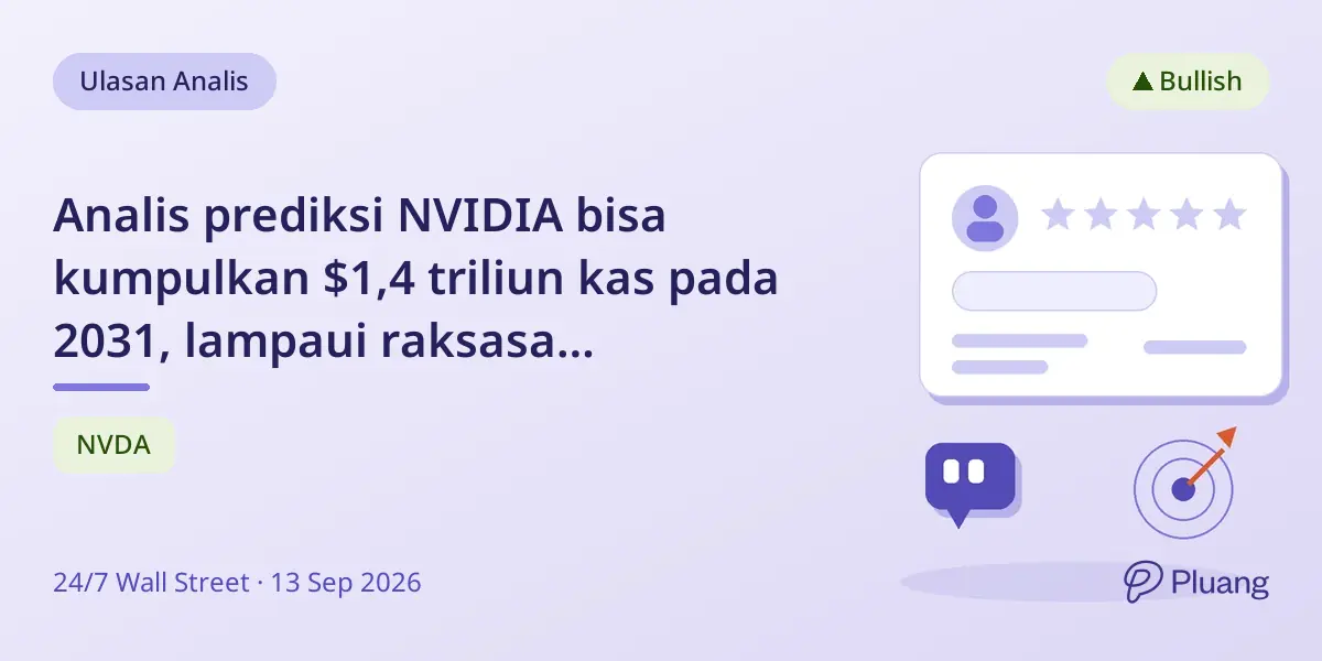 Analis prediksi NVIDIA bisa kumpulkan $1,4 triliun kas pada 2031, lampaui raksasa teknologi dan keuangan.