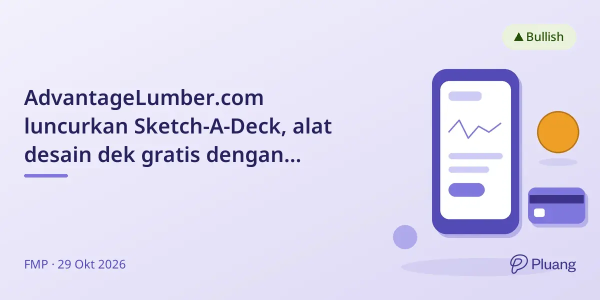 AdvantageLumber.com luncurkan Sketch-A-Deck, alat desain dek gratis dengan estimasi bahan instan
