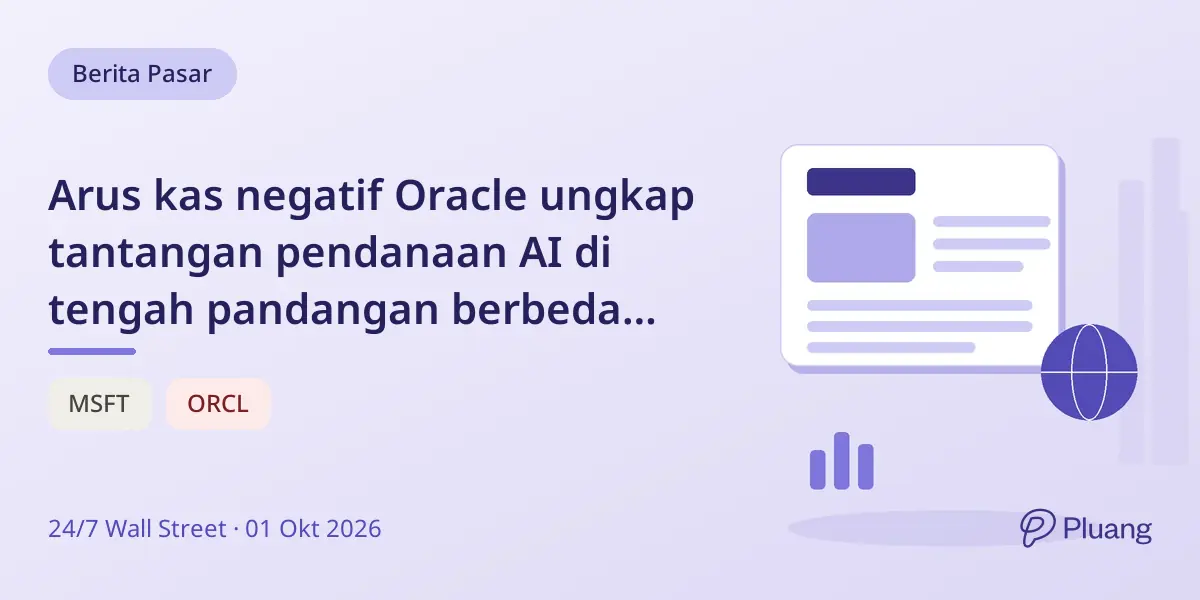 Arus kas negatif Oracle ungkap tantangan pendanaan AI di tengah pandangan berbeda soal keuntungan hyperscaler.