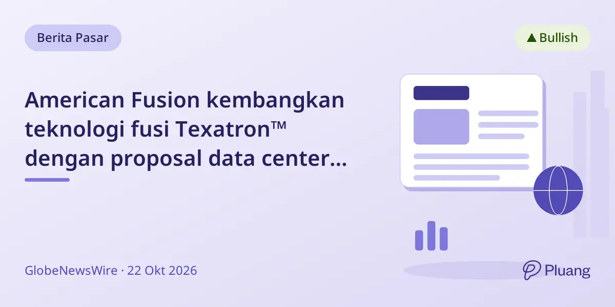 American Fusion kembangkan teknologi fusi Texatron™ dengan proposal data center dan rencana kampus riset di Texas