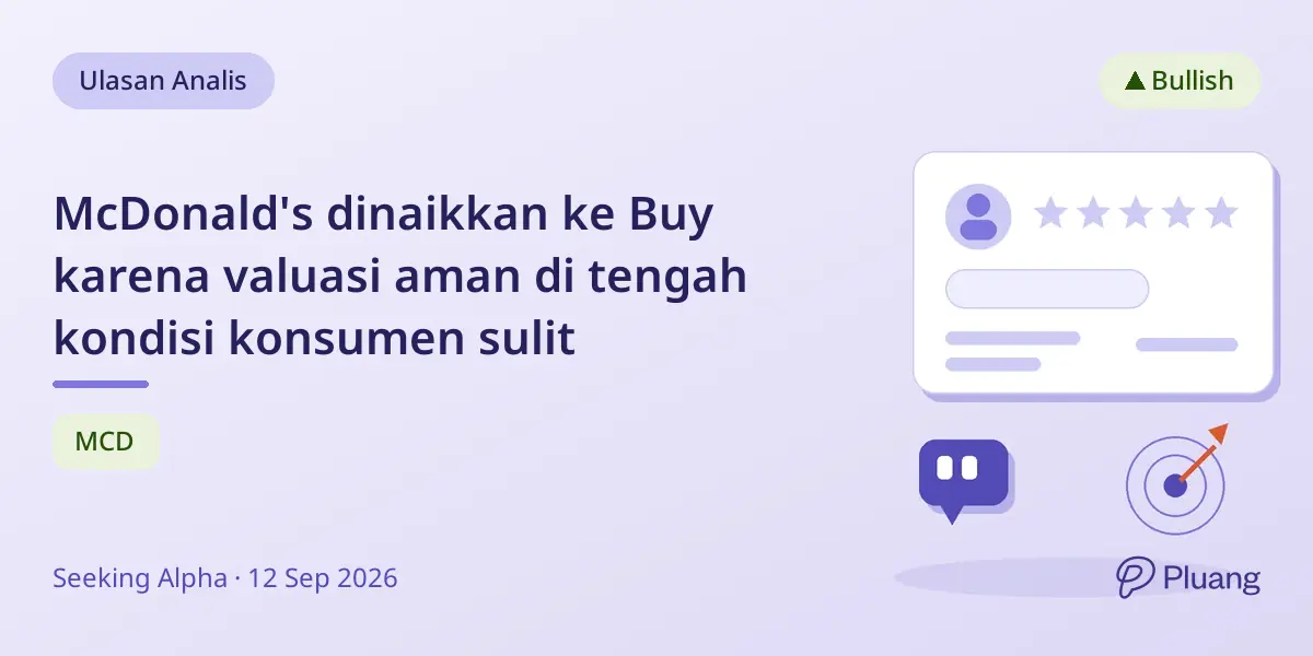 McDonald's dinaikkan ke Buy karena valuasi aman di tengah kondisi konsumen sulit