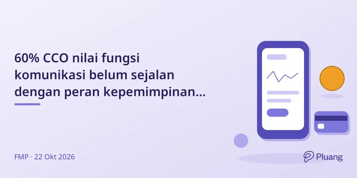 60% CCO nilai fungsi komunikasi belum sejalan dengan peran kepemimpinan mereka, butuh sistem dan sumber daya lebih baik.