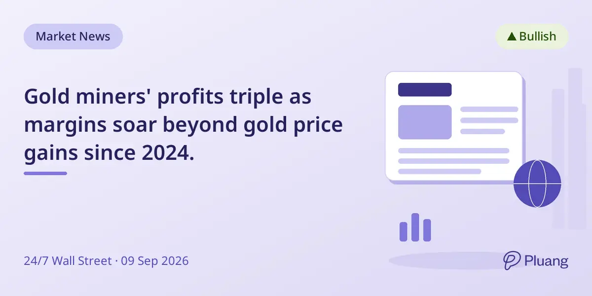 Gold miners' profits triple as margins soar beyond gold price gains since 2024.