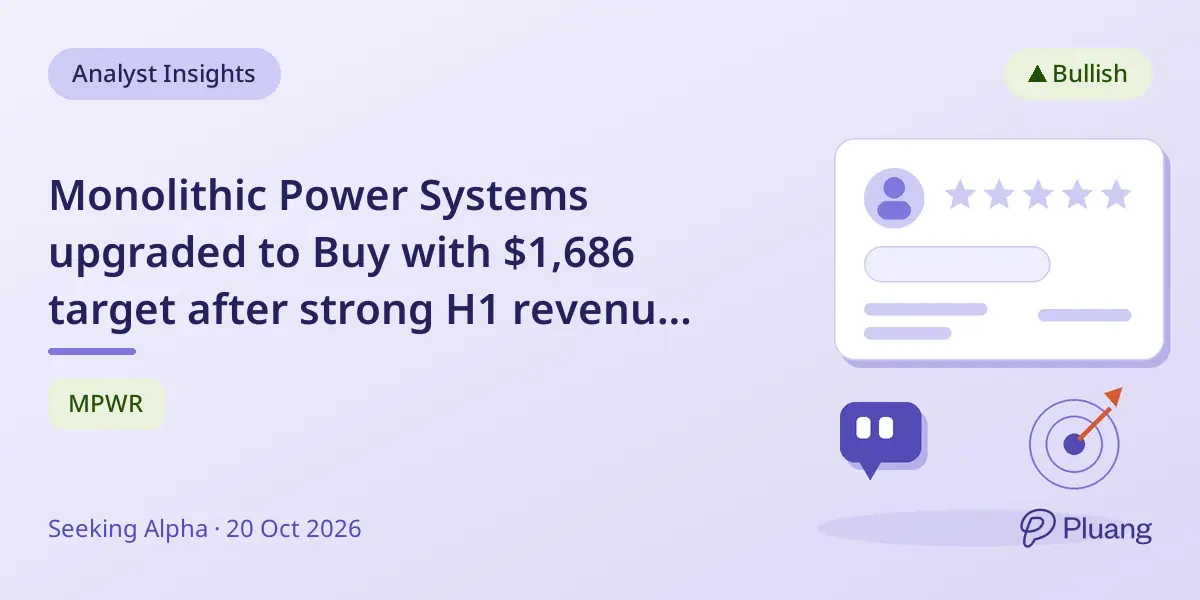 Monolithic Power Systems upgraded to Buy with $1,686 target after strong H1 revenue growth led by Enterprise Data.