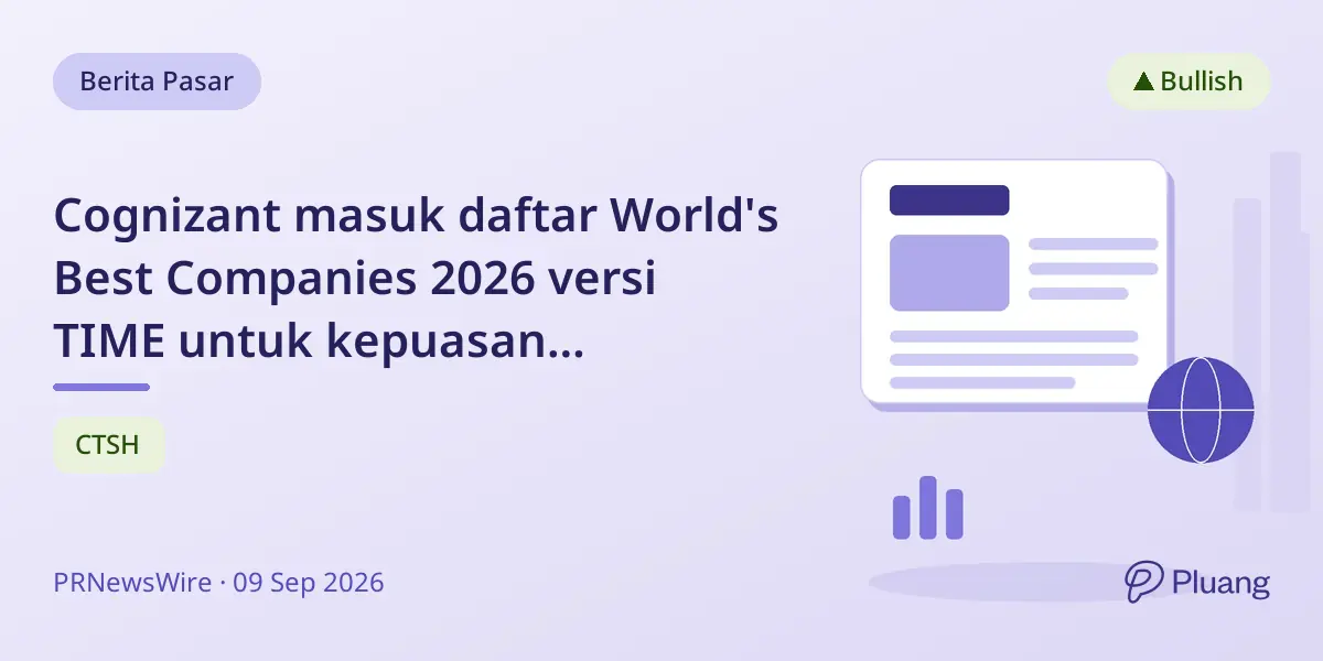 Cognizant masuk daftar World's Best Companies 2026 versi TIME untuk kepuasan karyawan dan pertumbuhan.