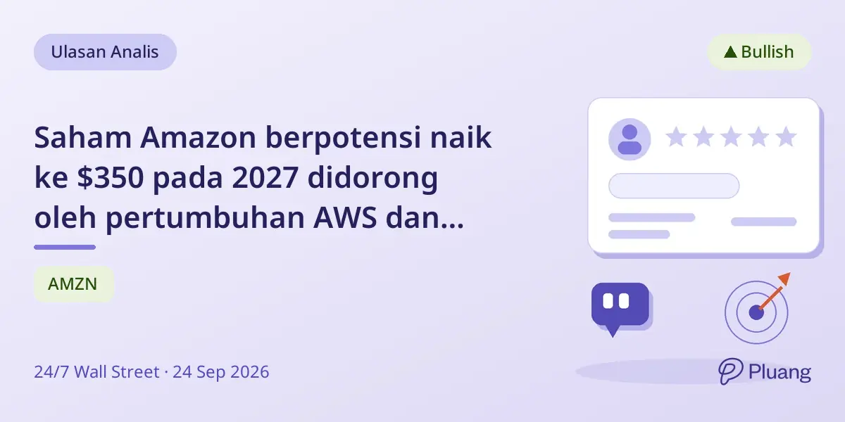 Saham Amazon berpotensi naik ke $350 pada 2027 didorong oleh pertumbuhan AWS dan permintaan chip AI.