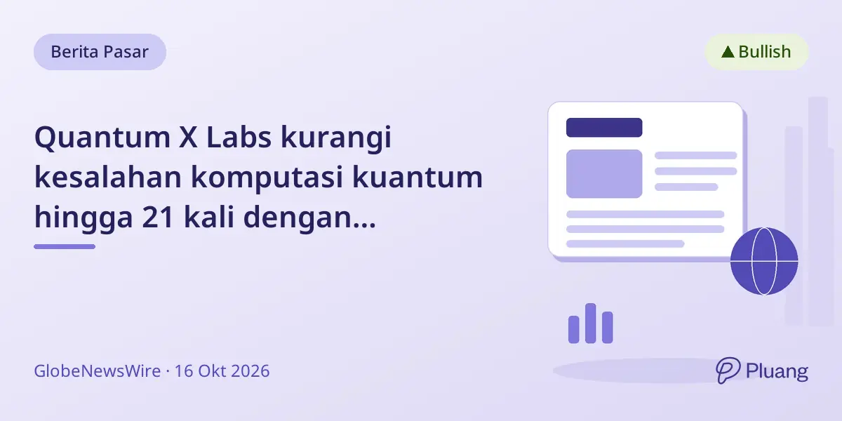 Quantum X Labs kurangi kesalahan komputasi kuantum hingga 21 kali dengan teknologi kalibrasi IBM