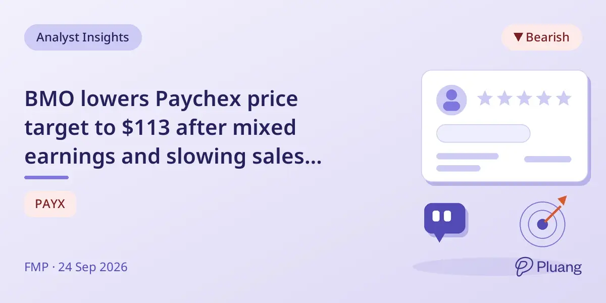 BMO lowers Paychex price target to $113 after mixed earnings and slowing sales growth