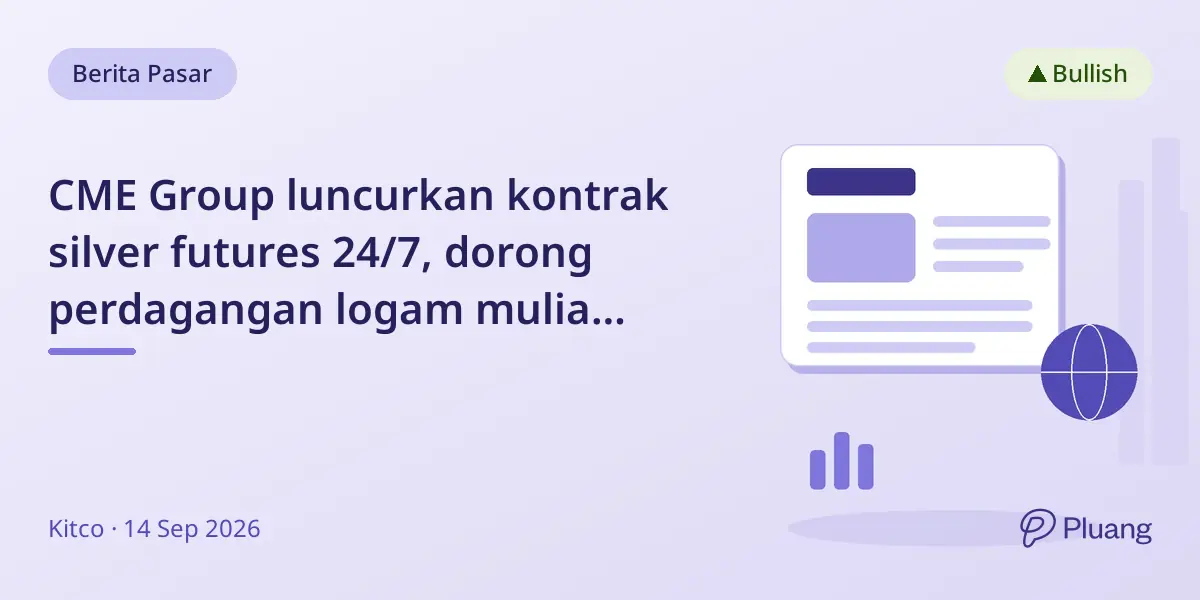 CME Group luncurkan kontrak silver futures 24/7, dorong perdagangan logam mulia nonstop.