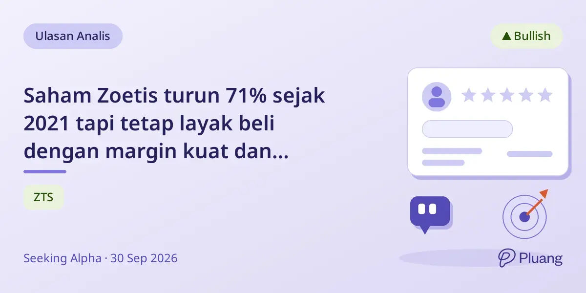 Saham Zoetis turun 71% sejak 2021 tapi tetap layak beli dengan margin kuat dan potensi produk baru.