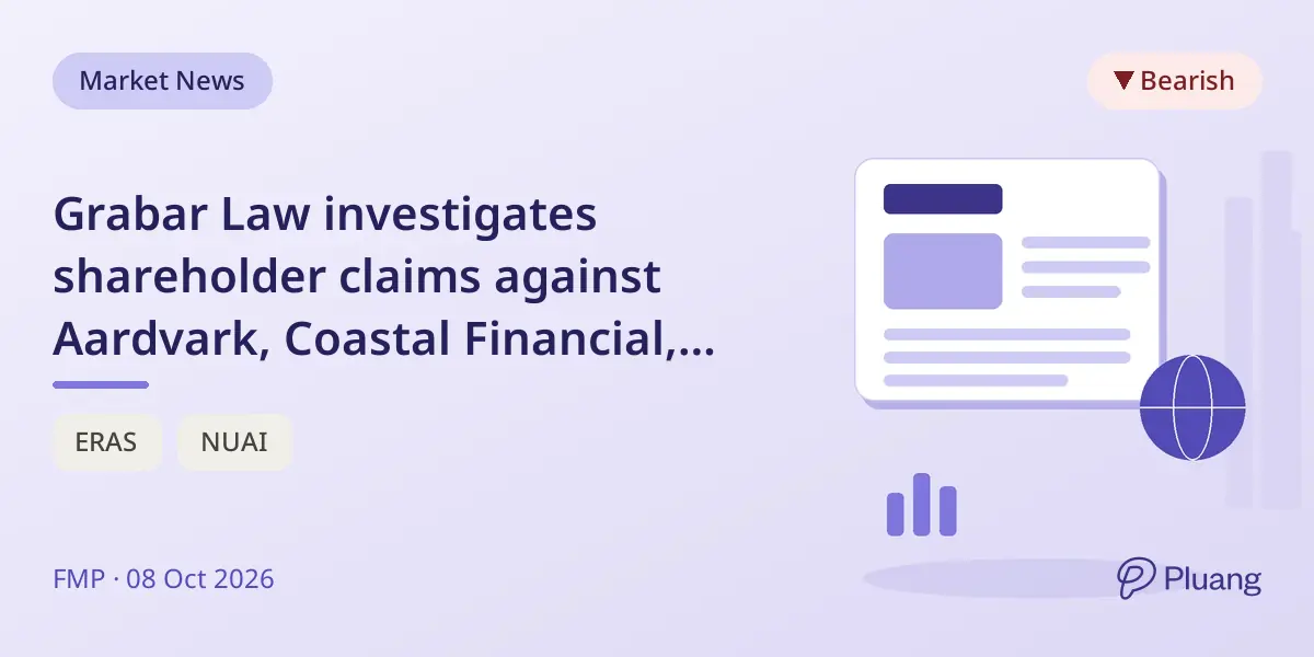 Grabar Law investigates shareholder claims against Aardvark, Coastal Financial, Erasca, and New Era Energy for alleged misconduct.