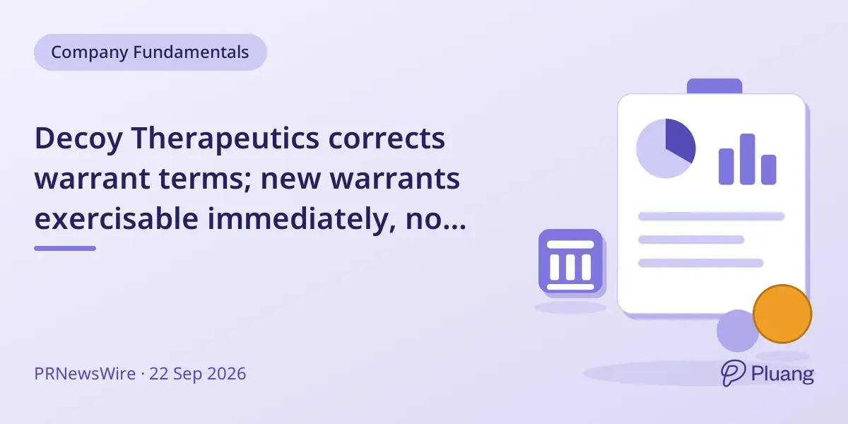 Decoy Therapeutics corrects warrant terms; new warrants exercisable immediately, no stockholder approval needed
