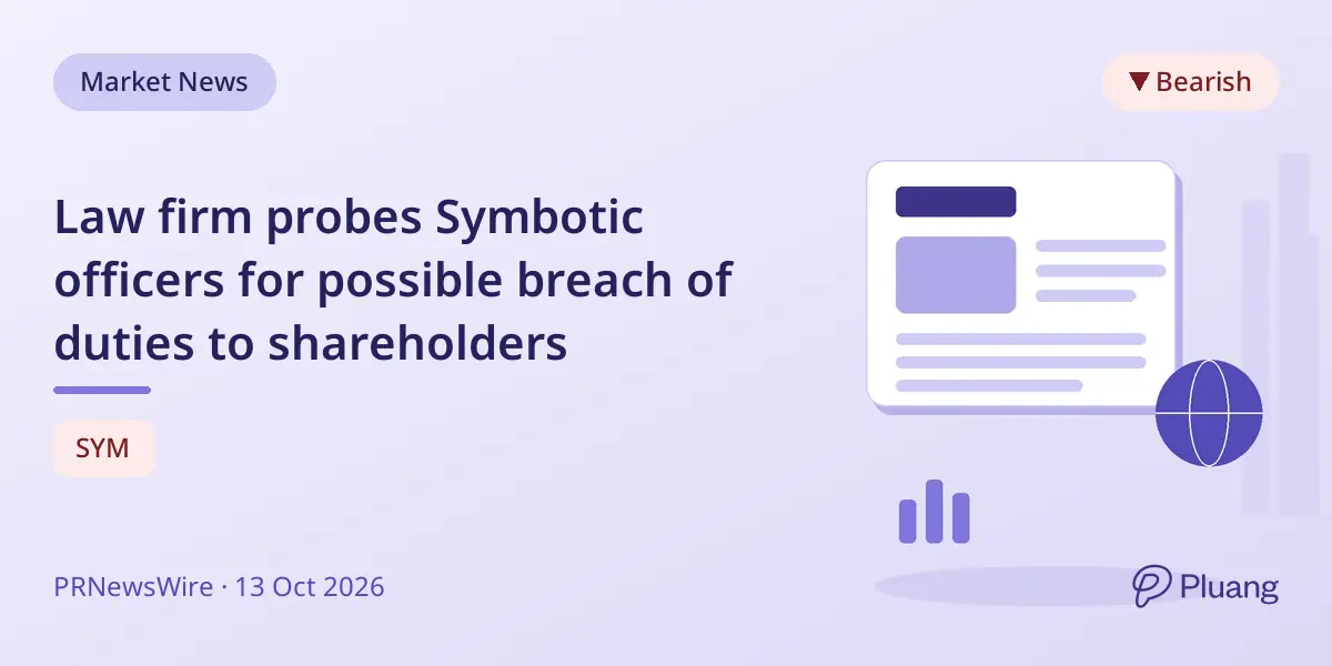 Law firm probes Symbotic officers for possible breach of duties to shareholders