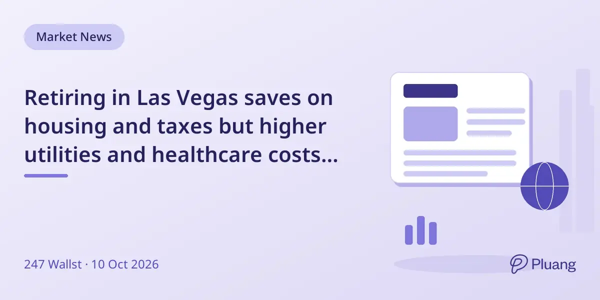 Retiring in Las Vegas saves on housing and taxes but higher utilities and healthcare costs cut into savings.