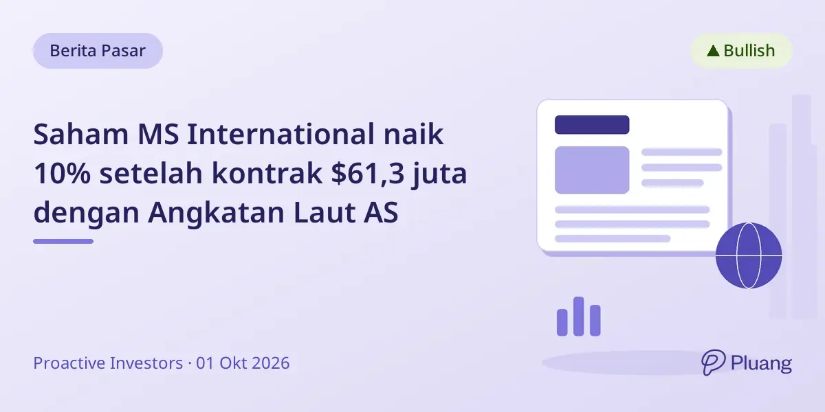 Saham MS International naik 10% setelah kontrak $61,3 juta dengan Angkatan Laut AS