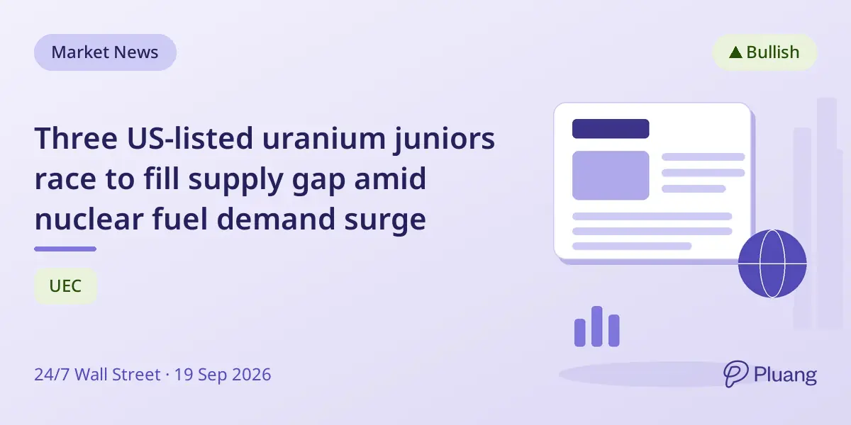 Three US-listed uranium juniors race to fill supply gap amid nuclear fuel demand surge