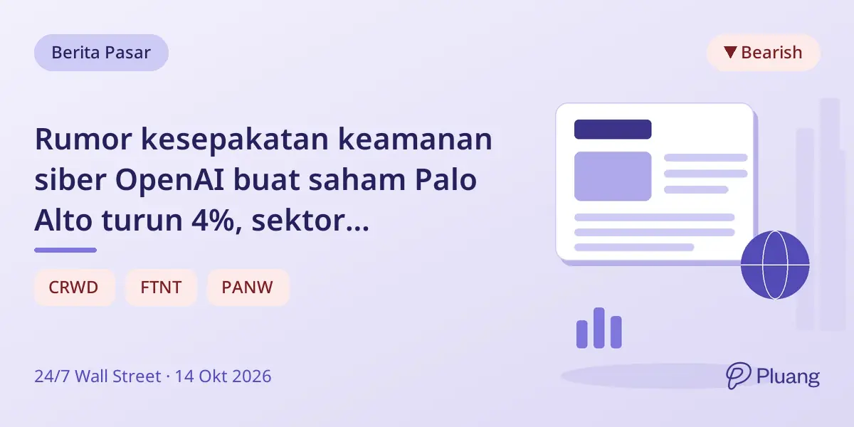 Rumor kesepakatan keamanan siber OpenAI buat saham Palo Alto turun 4%, sektor terguncang.
