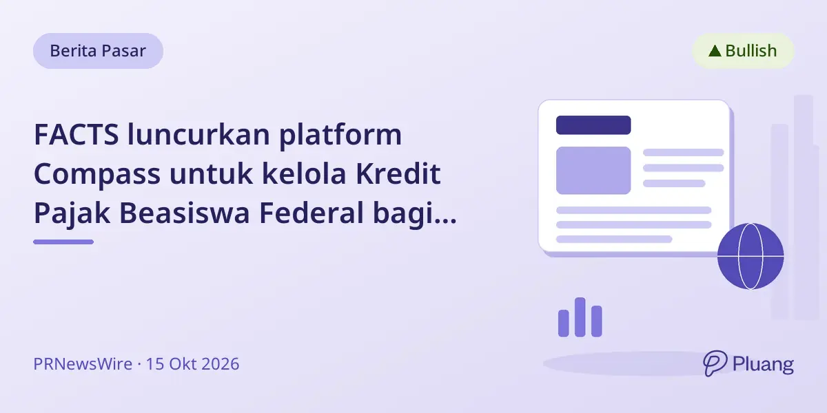 FACTS luncurkan platform Compass untuk kelola Kredit Pajak Beasiswa Federal bagi sekolah.