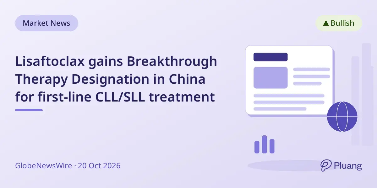 Lisaftoclax gains Breakthrough Therapy Designation in China for first-line CLL/SLL treatment