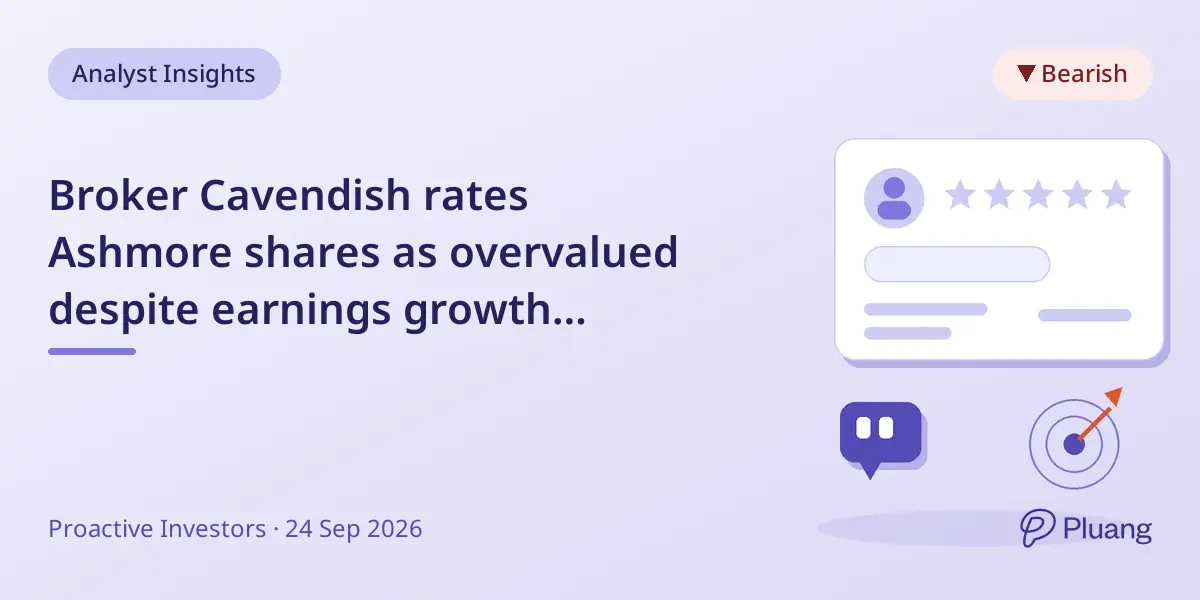Broker Cavendish rates Ashmore shares as overvalued despite earnings growth forecast