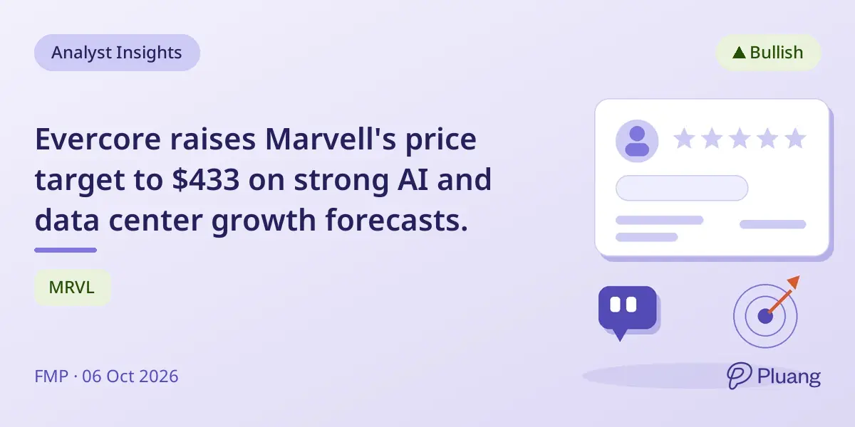 Evercore raises Marvell's price target to $433 on strong AI and data center growth forecasts.
