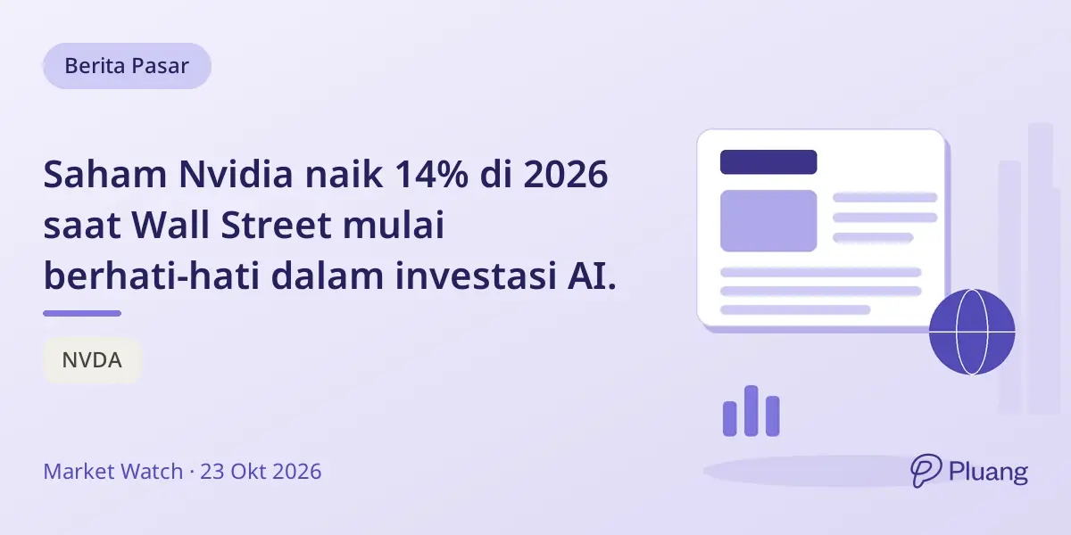 Saham Nvidia naik 14% di 2026 saat Wall Street mulai berhati-hati dalam investasi AI.