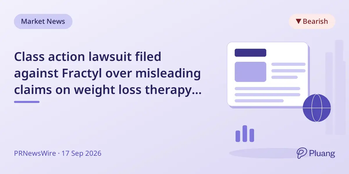 Class action lawsuit filed against Fractyl over misleading claims on weight loss therapy efficacy.