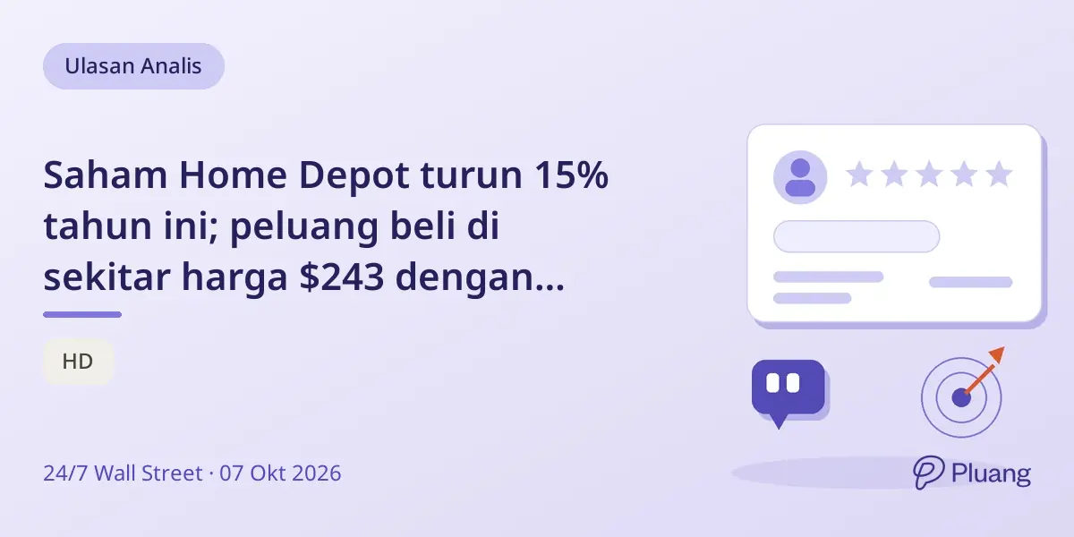 Saham Home Depot turun 15% tahun ini; peluang beli di sekitar harga $243 dengan dividen 3,75%.