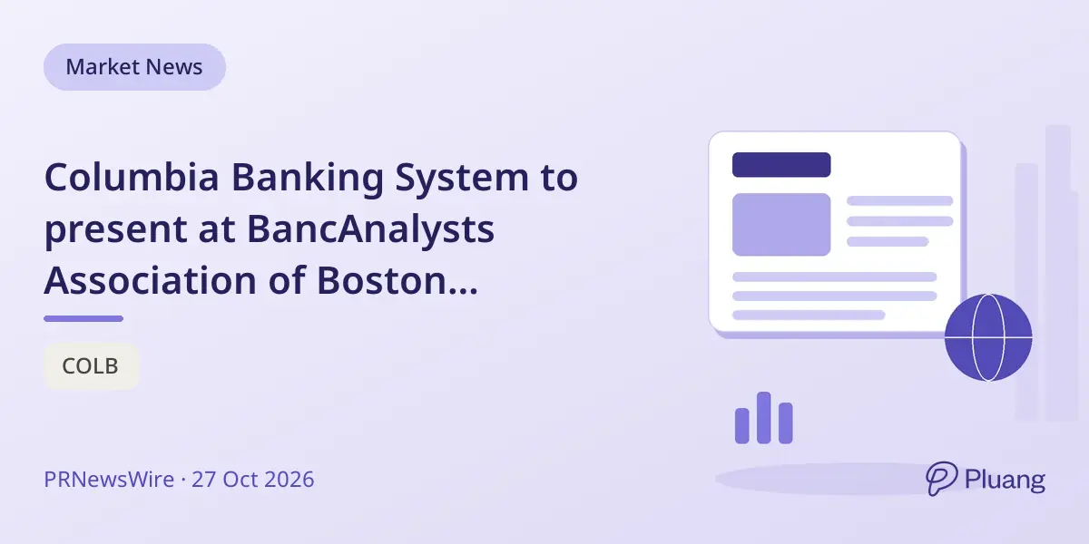 Columbia Banking System to present at BancAnalysts Association of Boston Conference on Nov 6, 2026