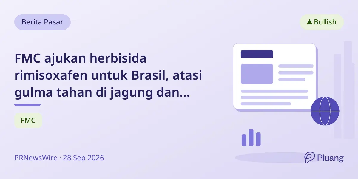 FMC ajukan herbisida rimisoxafen untuk Brasil, atasi gulma tahan di jagung dan kedelai