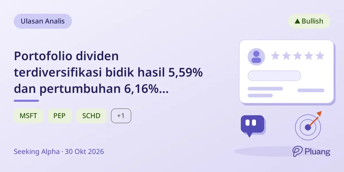 Portofolio dividen terdiversifikasi bidik hasil 5,59% dan pertumbuhan 6,16% dengan ETF dan saham unggulan.
