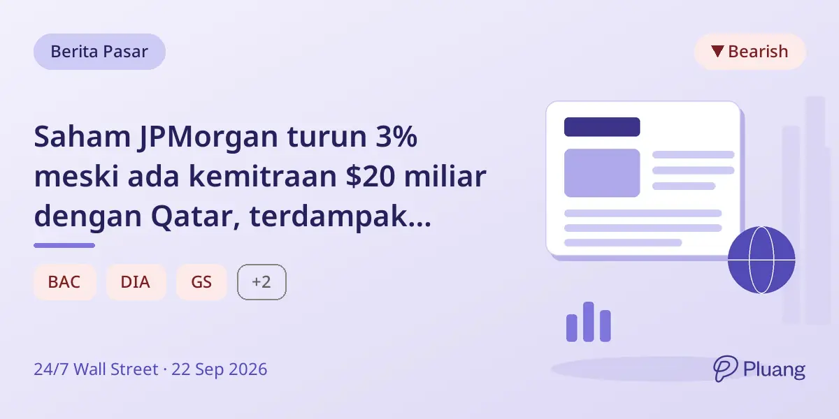 Saham JPMorgan turun 3% meski ada kemitraan $20 miliar dengan Qatar, terdampak penjualan saham bank lebih luas
