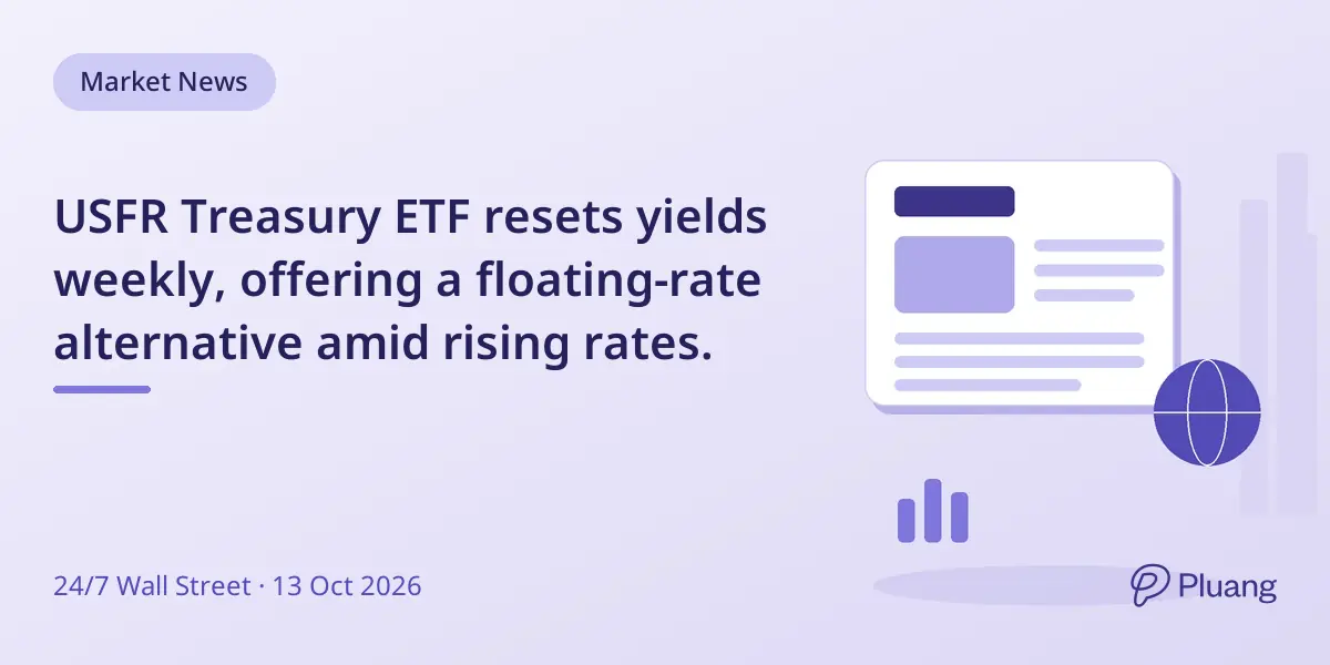 USFR Treasury ETF resets yields weekly, offering a floating-rate alternative amid rising rates.