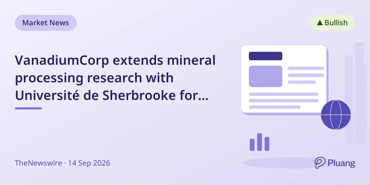 VanadiumCorp extends mineral processing research with Université de Sherbrooke for third year on Lac Doré project.