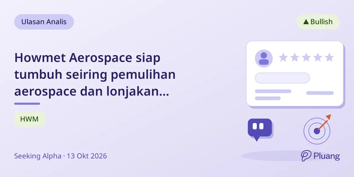 Howmet Aerospace siap tumbuh seiring pemulihan aerospace dan lonjakan permintaan listrik AI