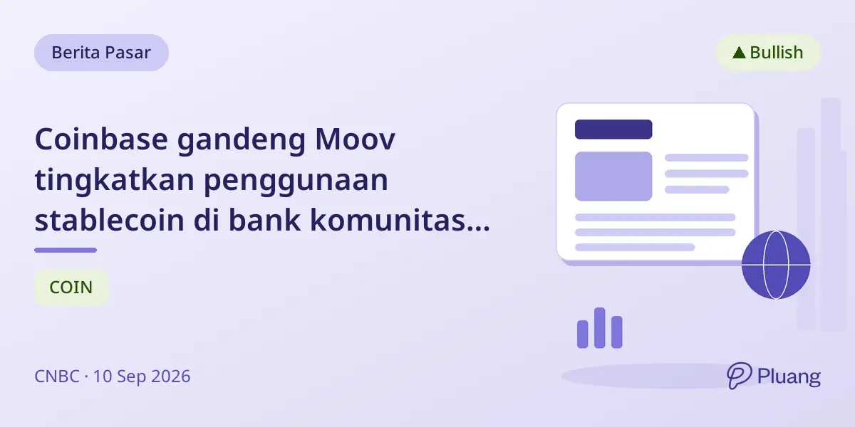 Coinbase gandeng Moov tingkatkan penggunaan stablecoin di bank komunitas jelang voting RUU kripto Senat AS