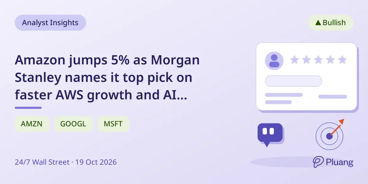 Amazon jumps 5% as Morgan Stanley names it top pick on faster AWS growth and AI opportunities