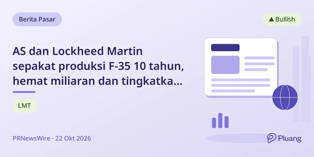 AS dan Lockheed Martin sepakat produksi F-35 10 tahun, hemat miliaran dan tingkatkan kesiapan.