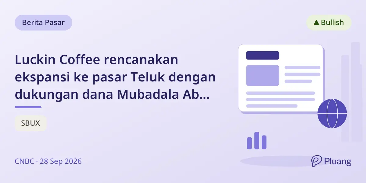 Luckin Coffee rencanakan ekspansi ke pasar Teluk dengan dukungan dana Mubadala Abu Dhabi.