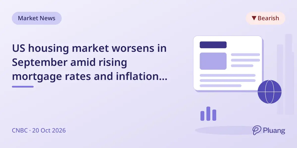 US housing market worsens in September amid rising mortgage rates and inflation concerns